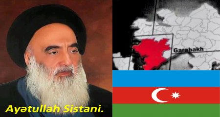 "Qarabağ İslam torpağıdır" - Ayətullah Sistani