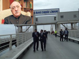 Fətullah Gülən Bakı Beynəlxalq Dəniz Ticarət Limanını “ÖZƏLLƏŞDİRİB – ŞOK